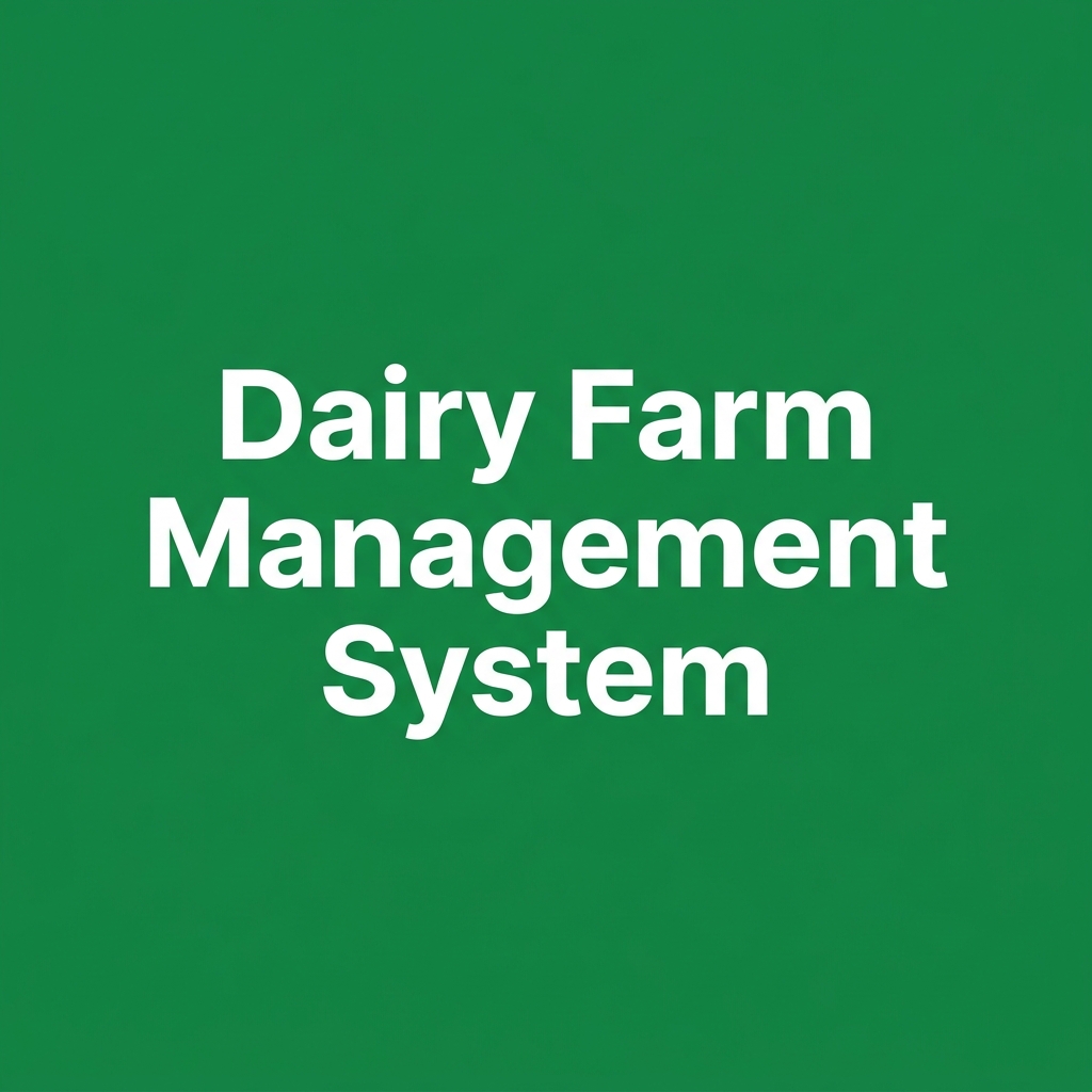Dairy farm managment system